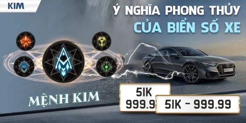 Chọn biển số xe cho mệnh kim